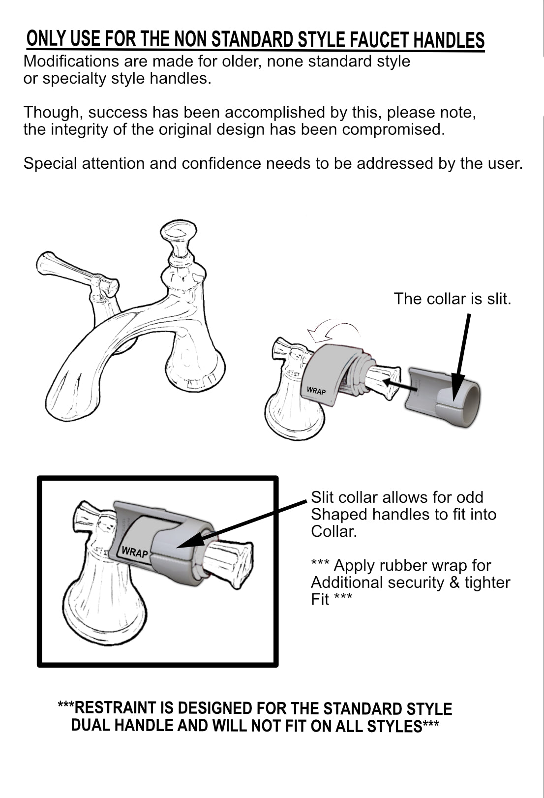EXT.- Tub: Faucet Handle Restraint