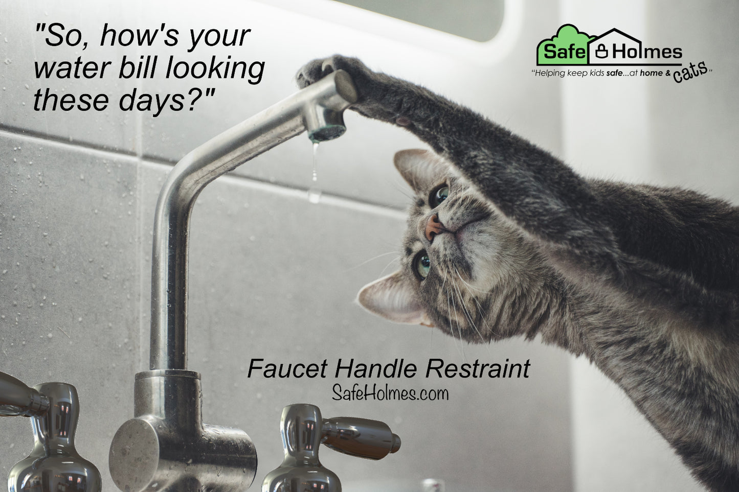 EXT.- Tub:  Faucet Handle Restraint